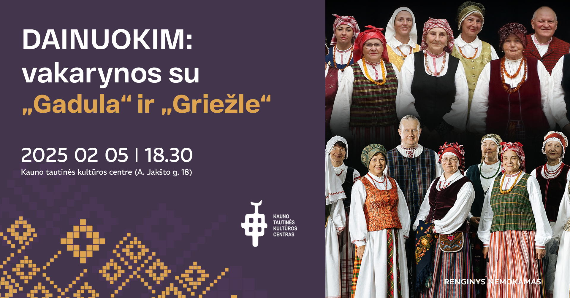 DAINUOKIM: vakarynos su „Gadula“ ir „Griežle“ - Kauno tautinės kultūros ...